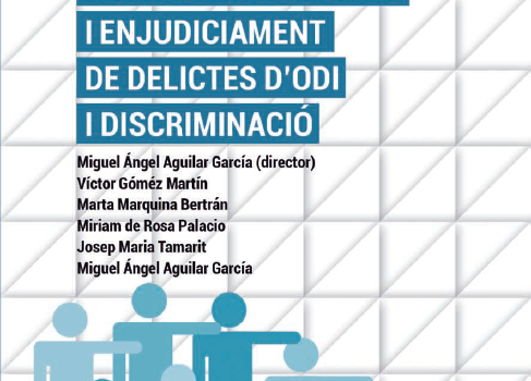 Manual pràctic per a la investigació i enjudicament delictes d’odi i discriminació